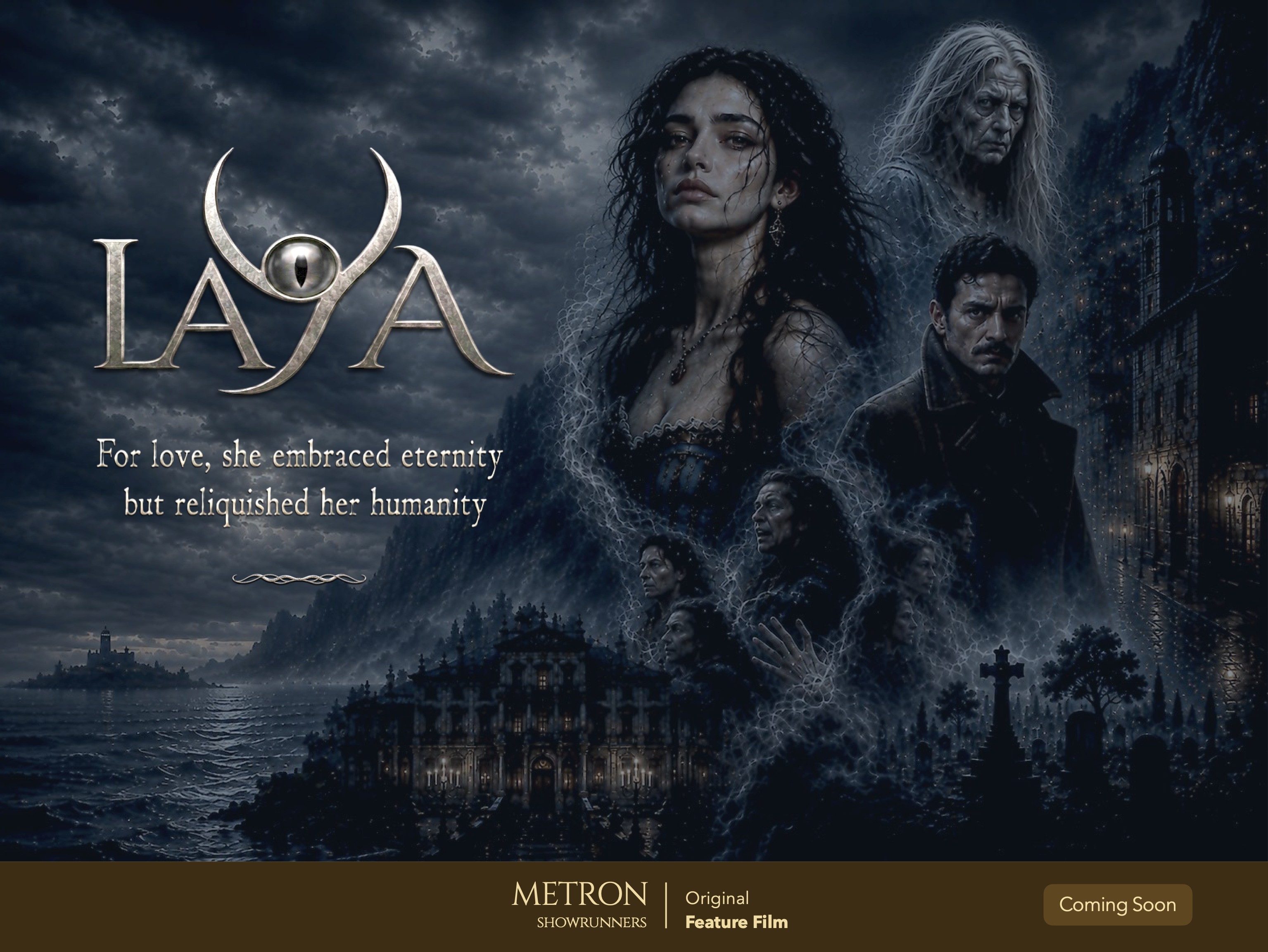 Laya — For love, she embraced eternity and relinquished her humanity. A Metron Showrunners Original Feature Film. Coming soon.